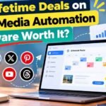Are Lifetime Deals on Social Media Automation Software Worth It
